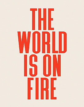 Foto The World Is On Fire