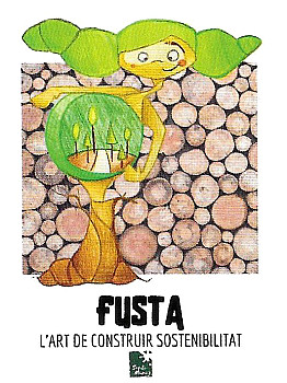 Foto Fusta. L´Art de Construir Sostenibilitat