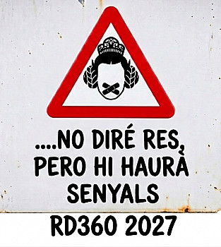Foto No Diré Res.... Pero Hi Haurà Senyals